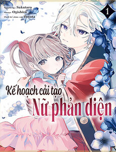 Kế Hoạch Cải Tạo Nữ Phản Diện